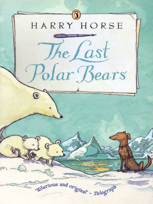 Title details for The Last Polar Bears by Harry Horse - Available